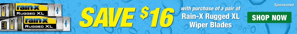 Save $16 with purchase of a pair of Rain-X Rugged XL Wiper Blades. Shop Now. Sponsored.