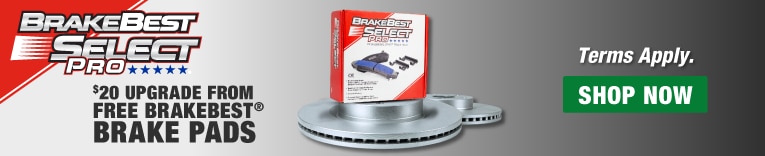 BrakeBest Select Pro®. $20 Upgrade From Free BrakeBest® Brake Pads. Terms Apply. Shop Now.