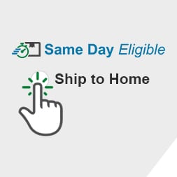 Same day eligible, ship to home
