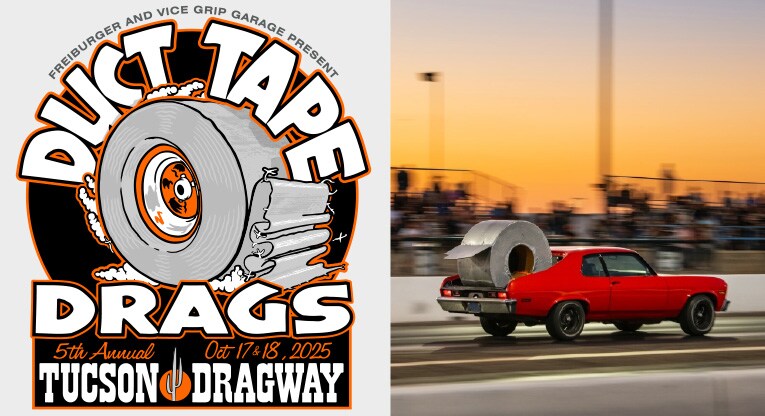 5th Annual Duct Tape Drags October 17-18, 2025