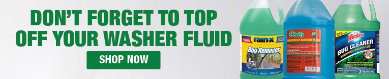 Don’t Forget to Top Off Your Washer Fluid. SHOP NOW