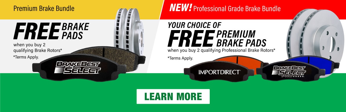 FREE Brake Pads* with Purchase of 2 Rotors. Shop Now. *Exclusions Apply. Shop Now.