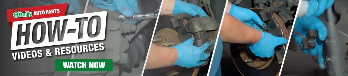 O'Reilly Auto Parts How-To Videos & Resources - WATCH NOW
