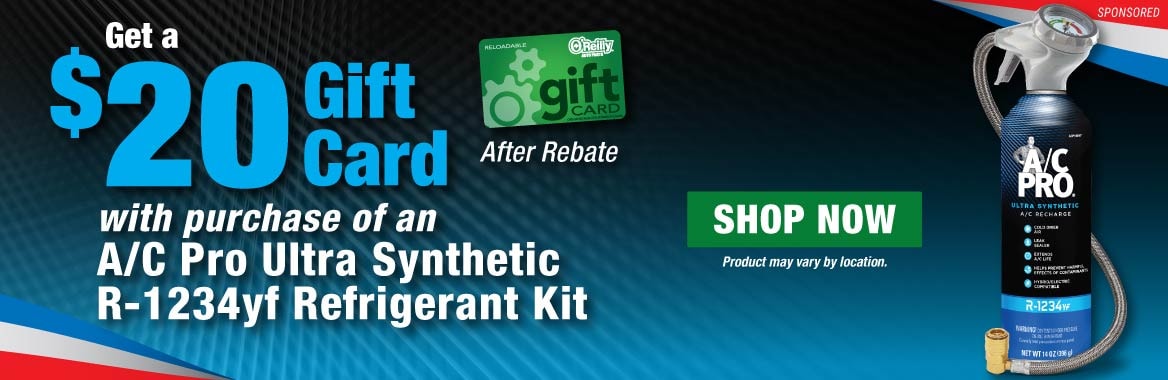 Get a $20 Gift Card After Rebate with Purchase of an A/C Pro Ultra Synthetic R-1234yf Refrigerant Kit. Product may vary by location. Shop Now