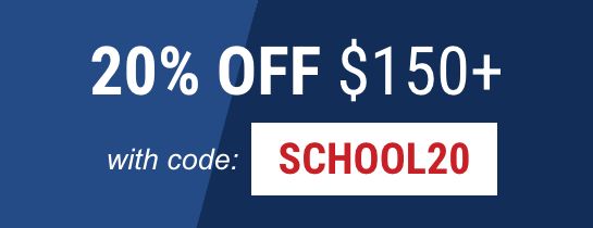 20% OFF $150+ with code: SCHOOL20