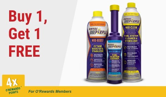 Buy 1, Get 1 FREE and 4x O'Rewards Points for O'Rewards Members on Select Royal Purple Fuel System Additives
