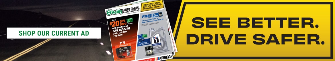 See Better. Drive Safer. Visibility Month. SHOP OUR CURRENT AD.